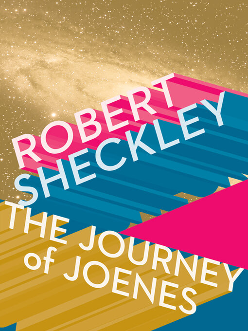 Title details for The Journey of Joenes by Robert Sheckley - Available